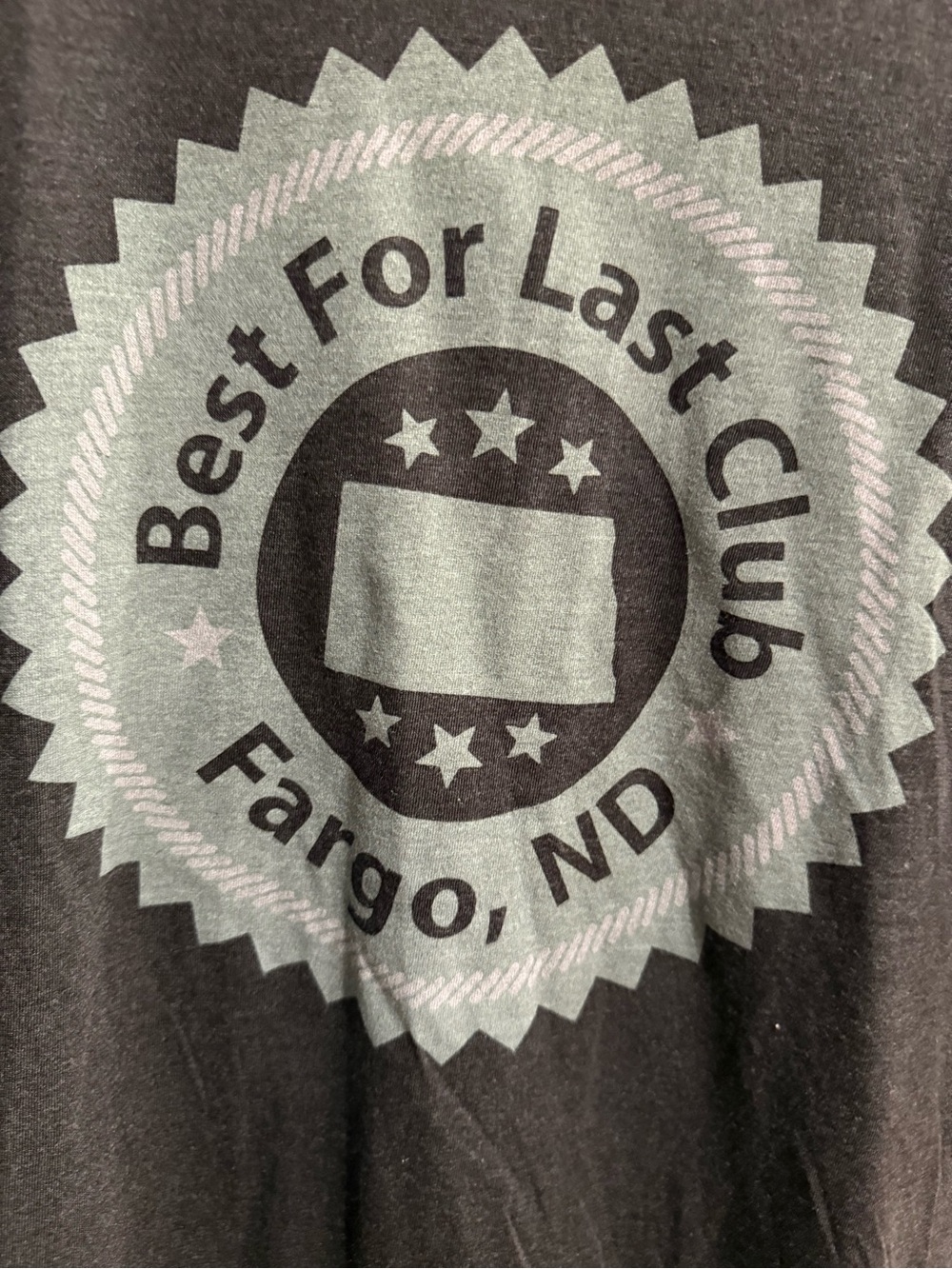 “Best for Last” Fargo ND tee size M gray
